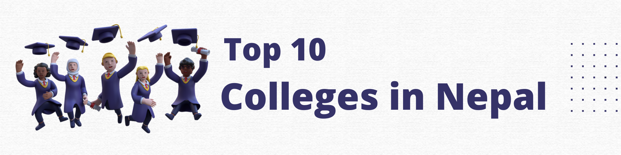 Top 10 Colleges in Nepal You Need to Know in 2025