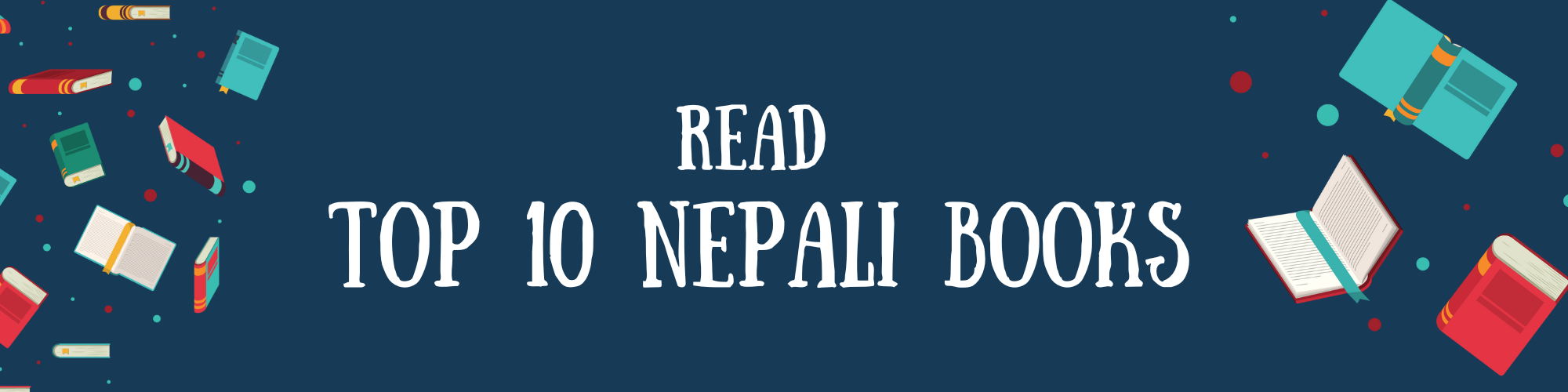 Top 10 Nepali Books That Will Touch Your Heart and Mind