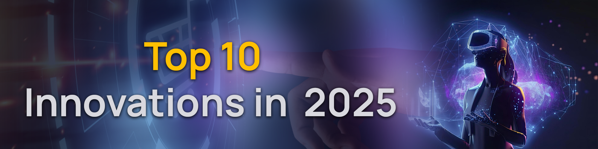 Top 10 Trends & Innovations in Information Technology in 2025