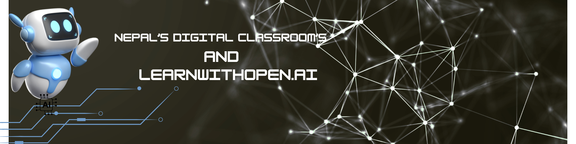 Nepal’s Digital Classrooms: (Government & learnwithopenai)