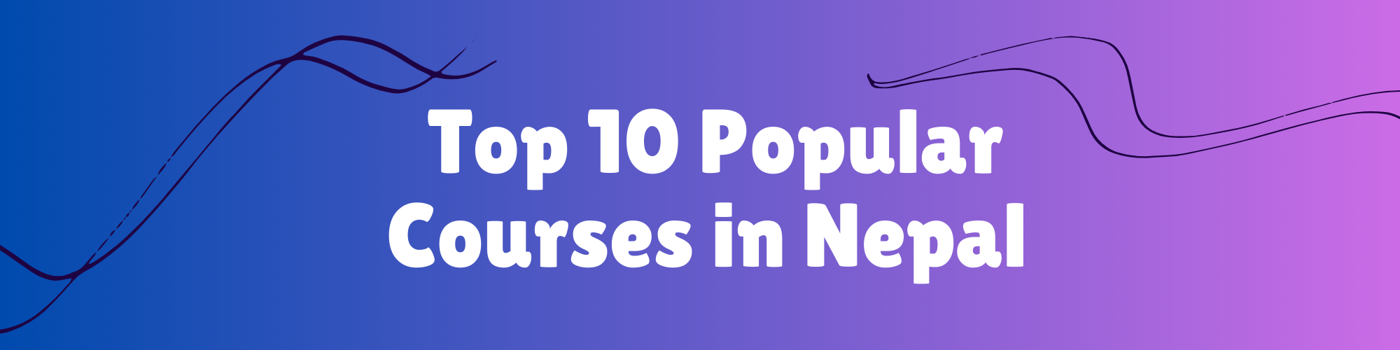 Top 10 Popular Courses in Nepal (2025)