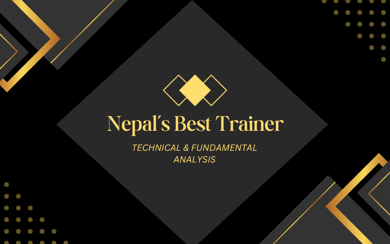 Nepal’s Best Trainer for Technical & Fundamental Analysis