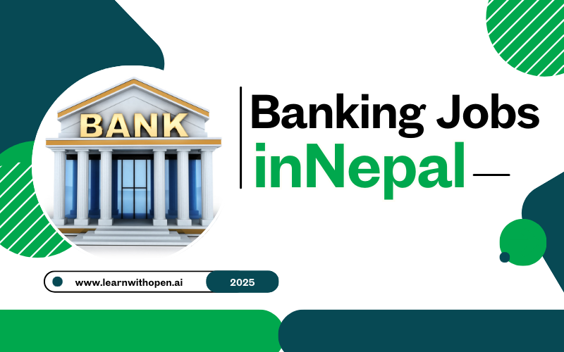 Bank Jobs in Nepal: Why Banking Training Is Your First Step to Success